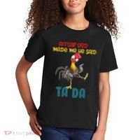 After God Made Me He Said Tada Funny Chicken Outfits Kids T-Shirt thumb 2