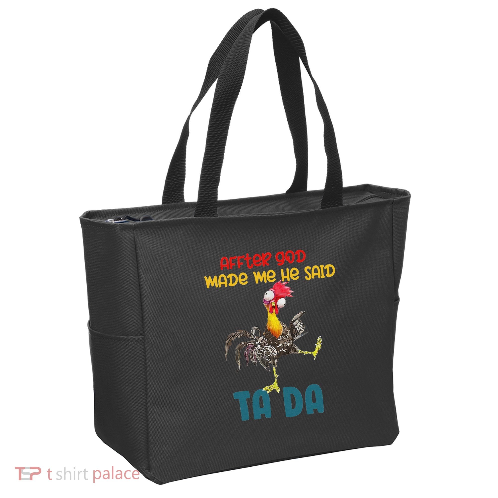 After God Made Me He Said Tada Funny Chicken Outfits Tote Bag