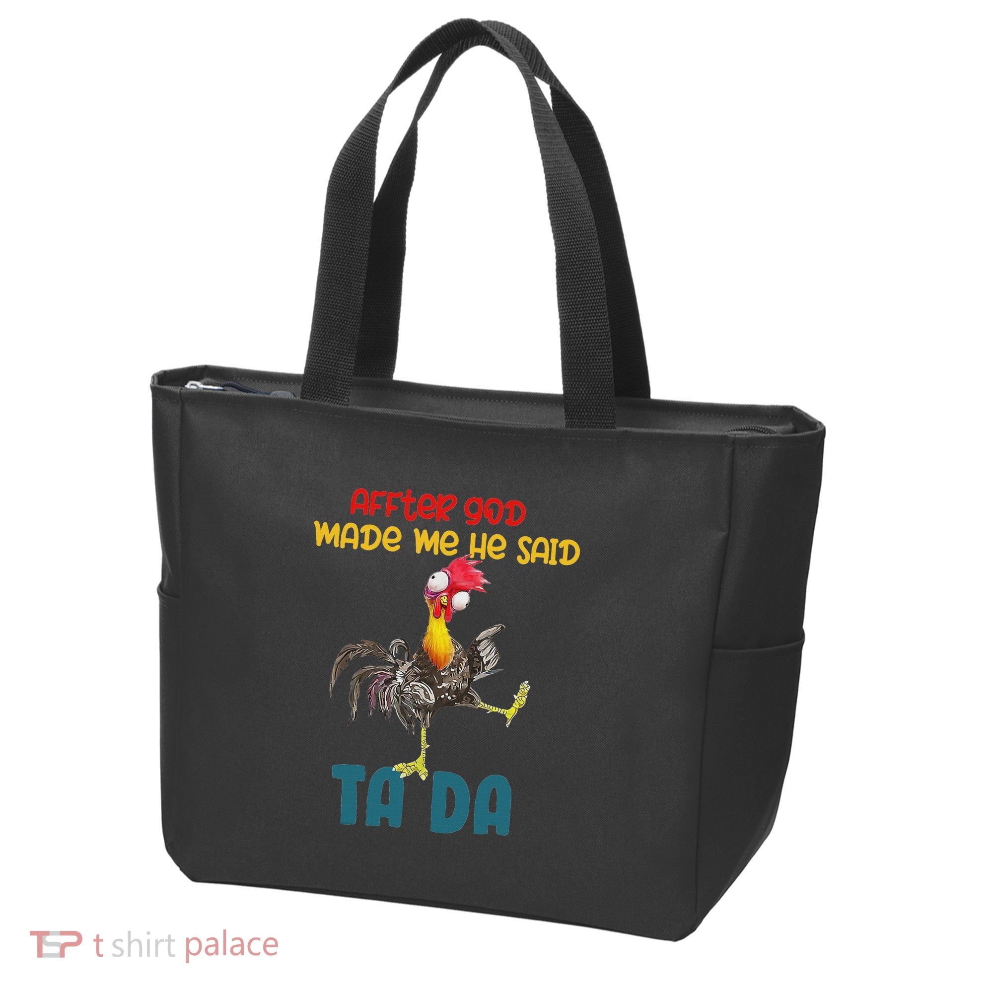 After God Made Me He Said Tada Funny Chicken Outfits Tote Bag