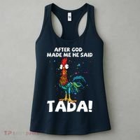 After God Made Me He Said Ta Da Funny Chicken Women's Tank Top thumb 3