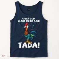 After God Made Me He Said Ta Da Funny Chicken Tank Top thumb 2