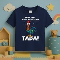 After God Made Me He Said Ta Da Funny Chicken Toddler T-Shirt thumb 3