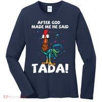After God Made Me He Said Ta Da Funny Chicken Women's Long Sleeve Shirt thumb 0