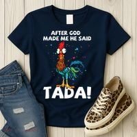 After God Made Me He Said Ta Da Funny Chicken Women's T-Shirt thumb 3