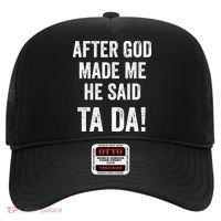 After God Made Me He Said Ta Da Funny Christian Humor Hat thumb 0
