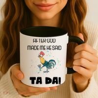 After God Made Me He Said Ta Da! Tada! Funny Meme Coffee Mug thumb 3