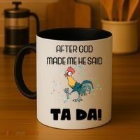 After God Made Me He Said Ta Da! Tada! Funny Meme Coffee Mug thumb 4