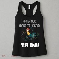 After God Made Me He Said Ta Da! Tada! Funny Meme Women's Tank Top thumb 3