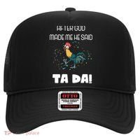 After God Made Me He Said Ta Da! Tada! Funny Meme Hat thumb 0