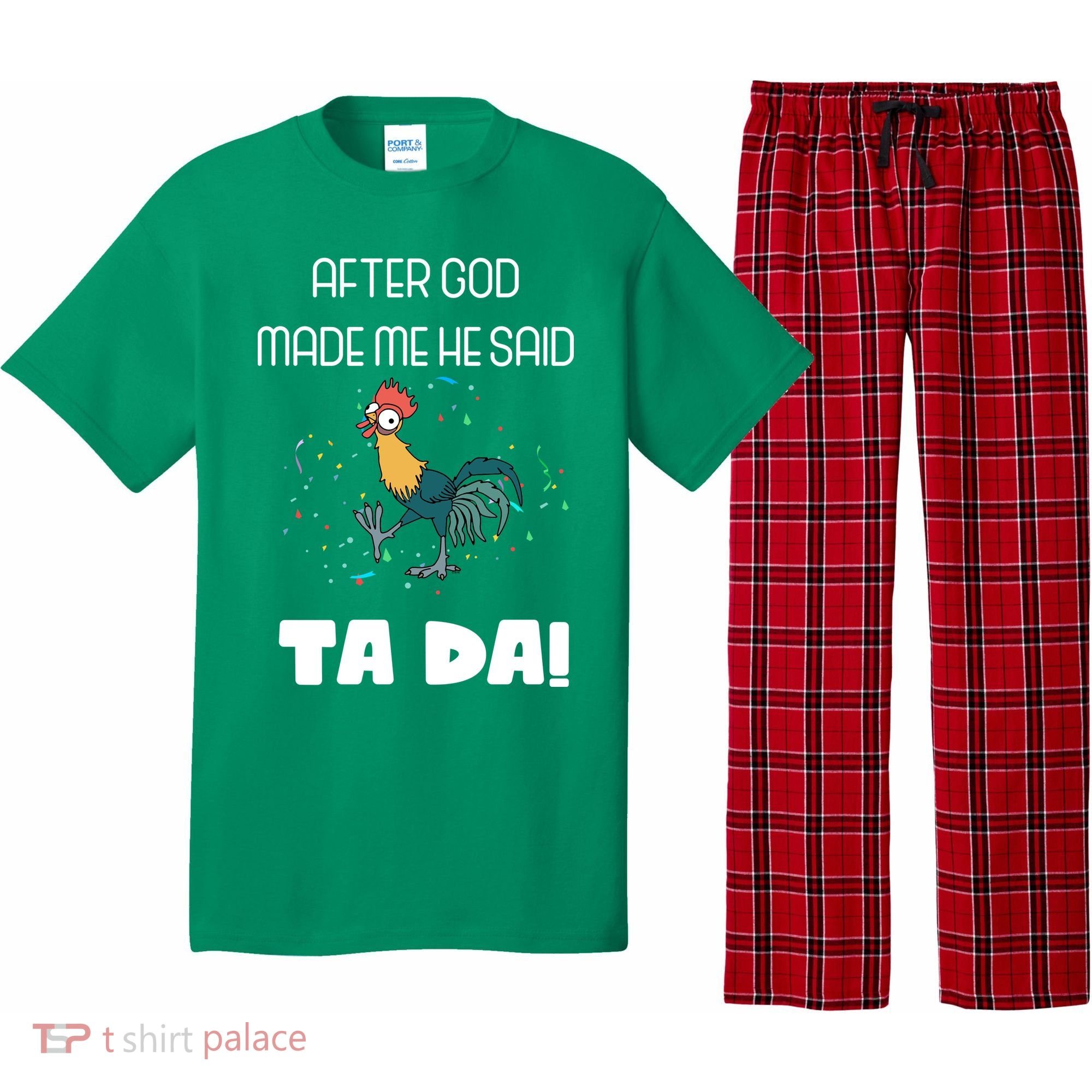 After God Made Me He Said Ta Da! Tada! Funny Meme Pajama Set