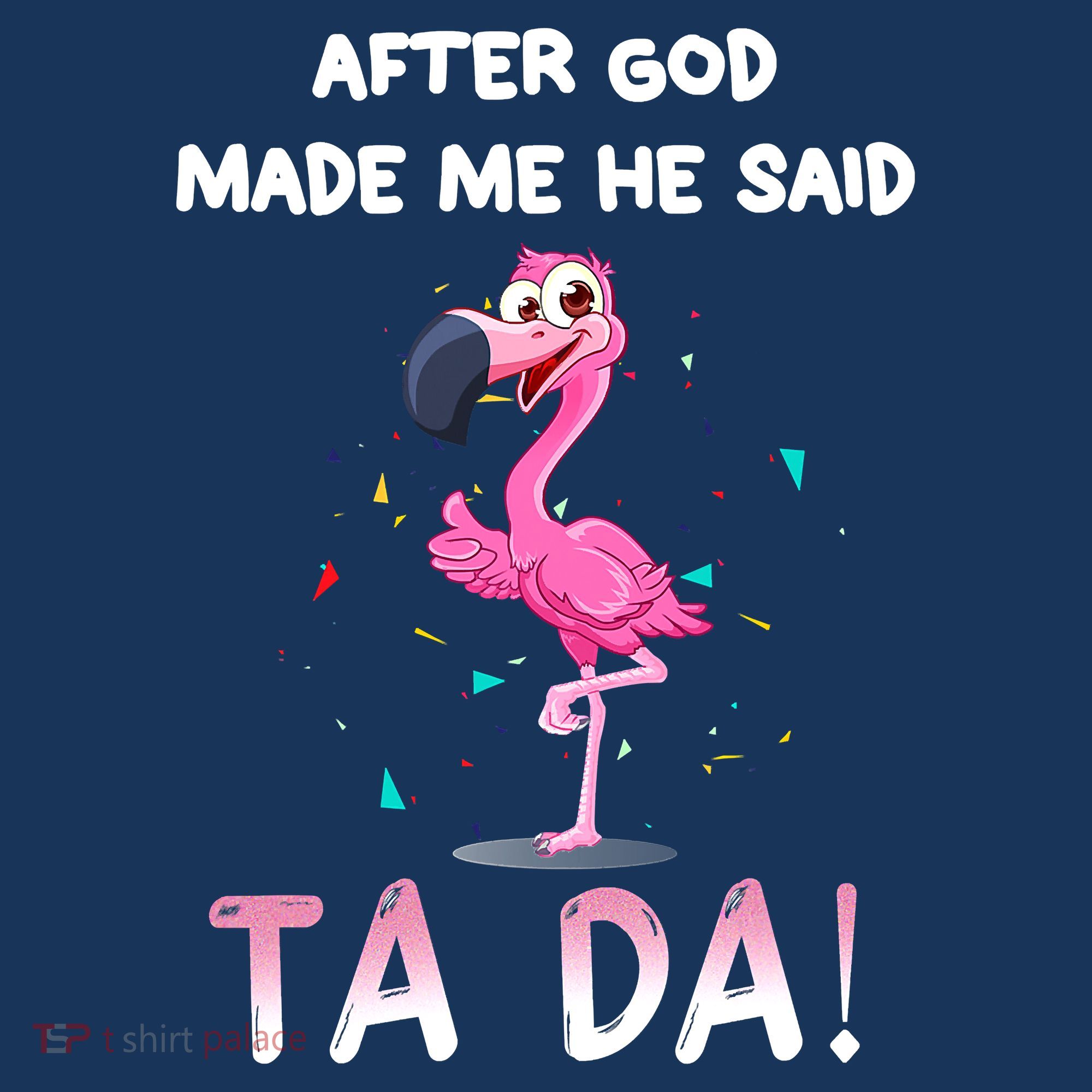 After God Made Me He Said Ta Da Funny Flamingo Quote Idea Kids Long Sleeve Plaid Pajama Set
