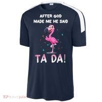 After God Made Me He Said Ta Da Funny Flamingo Quote Idea Sport-Tek Competitor United Soccer Jersey thumb 2