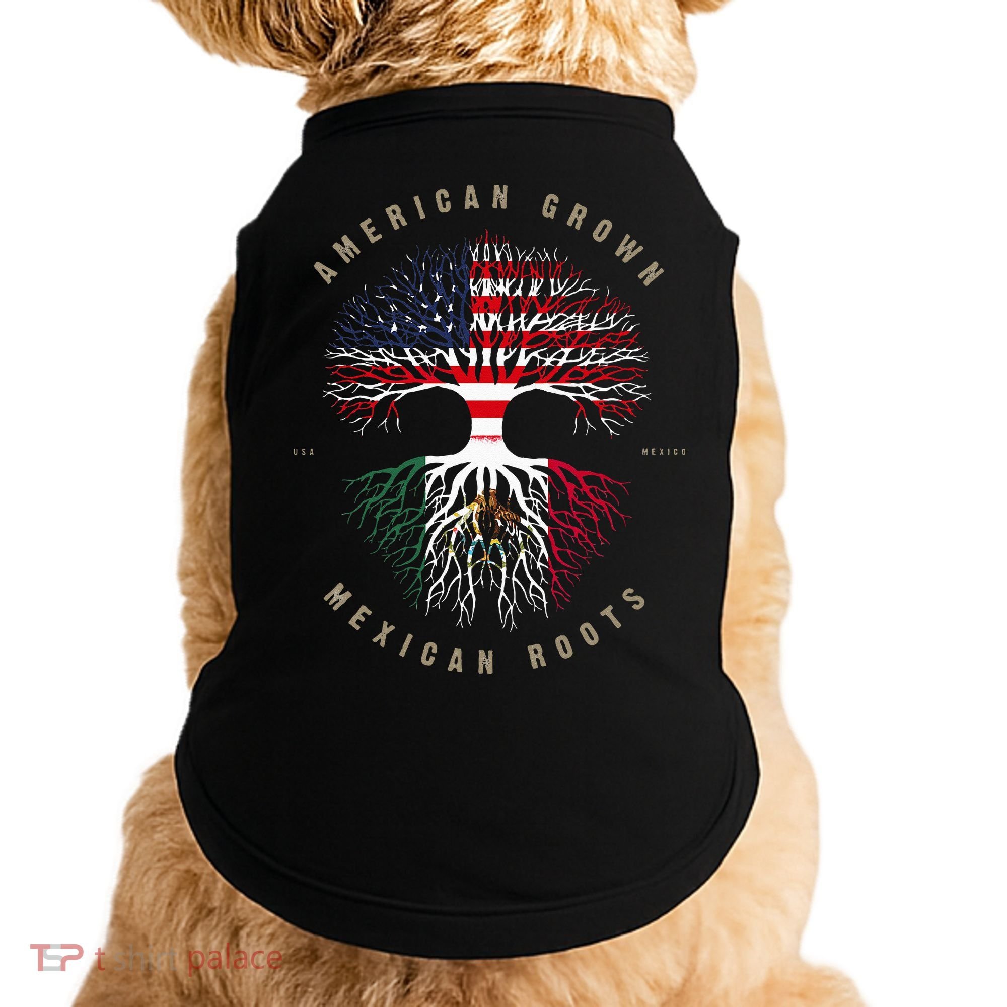 American Grown Mexican Roots Mexico Flag Doggie Tank