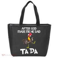 After God Made Me He Said Ta Da Chicken Funny Tote Bag thumb 0
