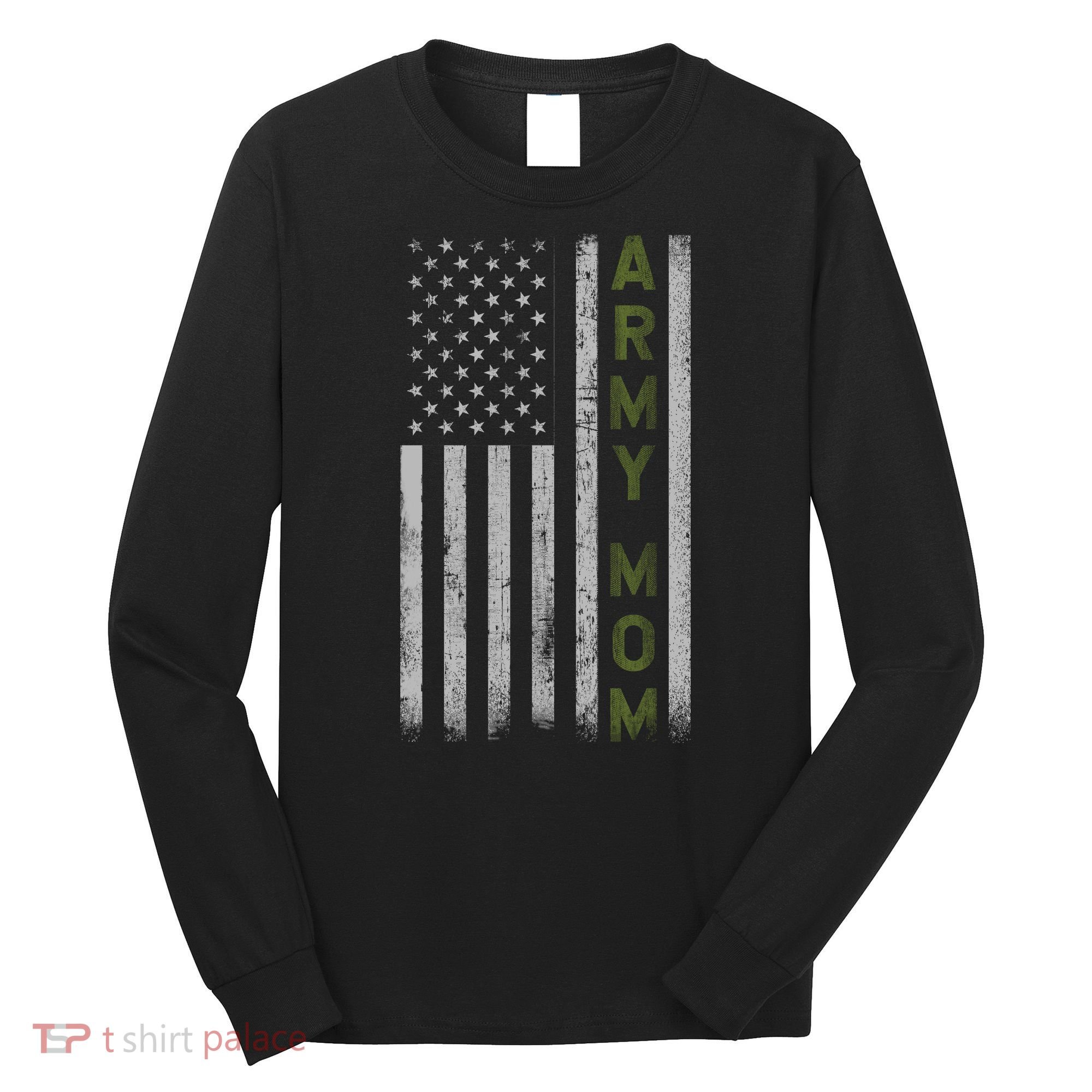 Army Gift Mom Proud Army Mother USA Flag Long Sleeve Shirt