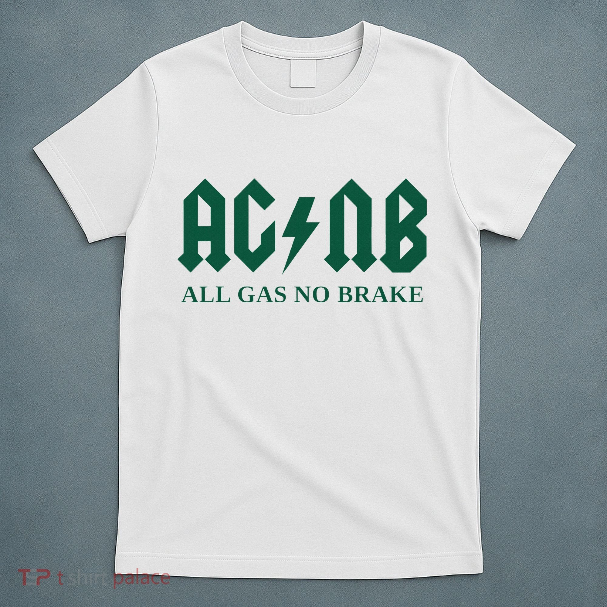 All Gas No Brake Zach Agbn New York Inspirational Quote T-Shirt