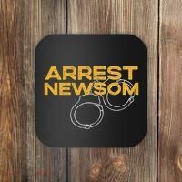 Arrest Gavin Newsom Recall Newsom Political Coaster thumb 0