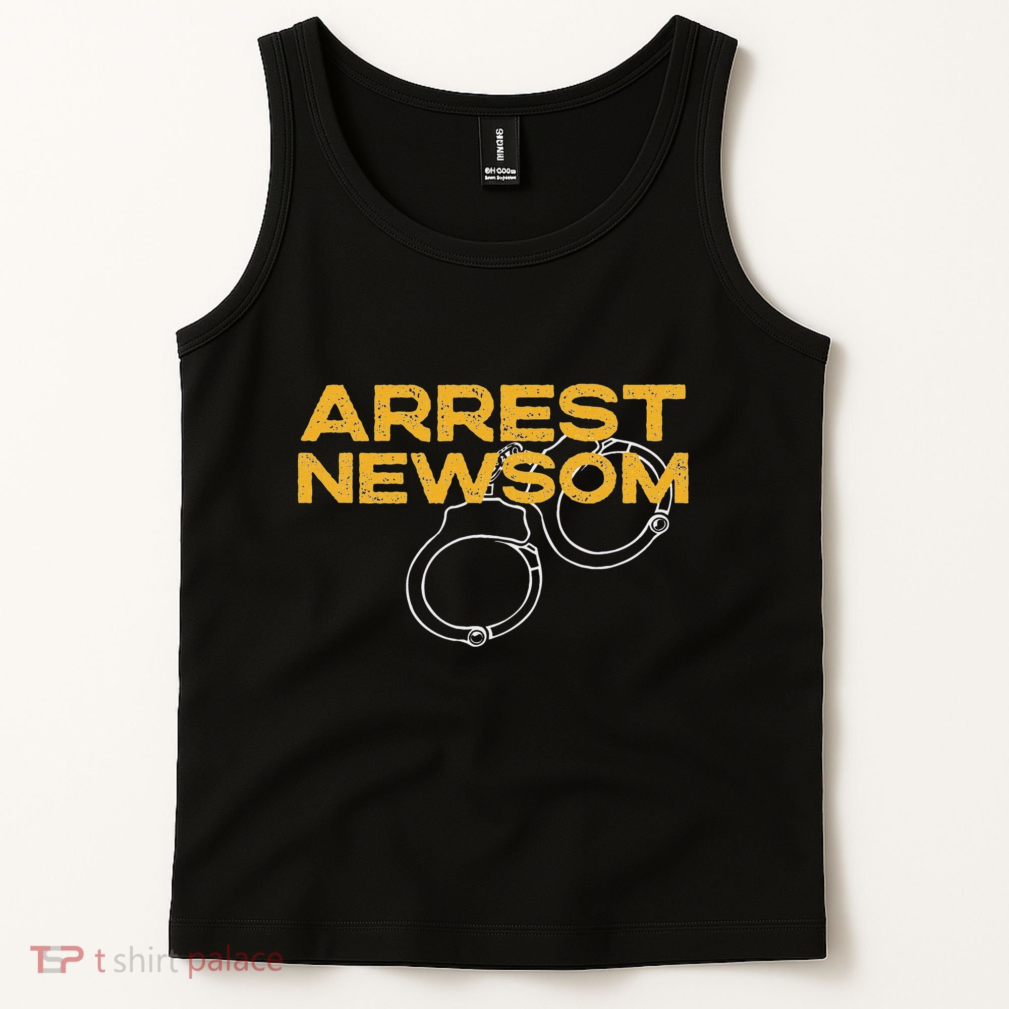 Arrest Gavin Newsom Recall Newsom Political Tank Top