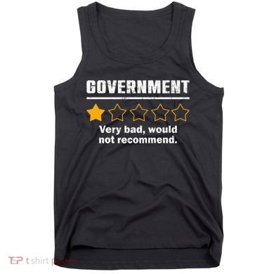 Anti Government One Star Rate Not Recommend Tank Top