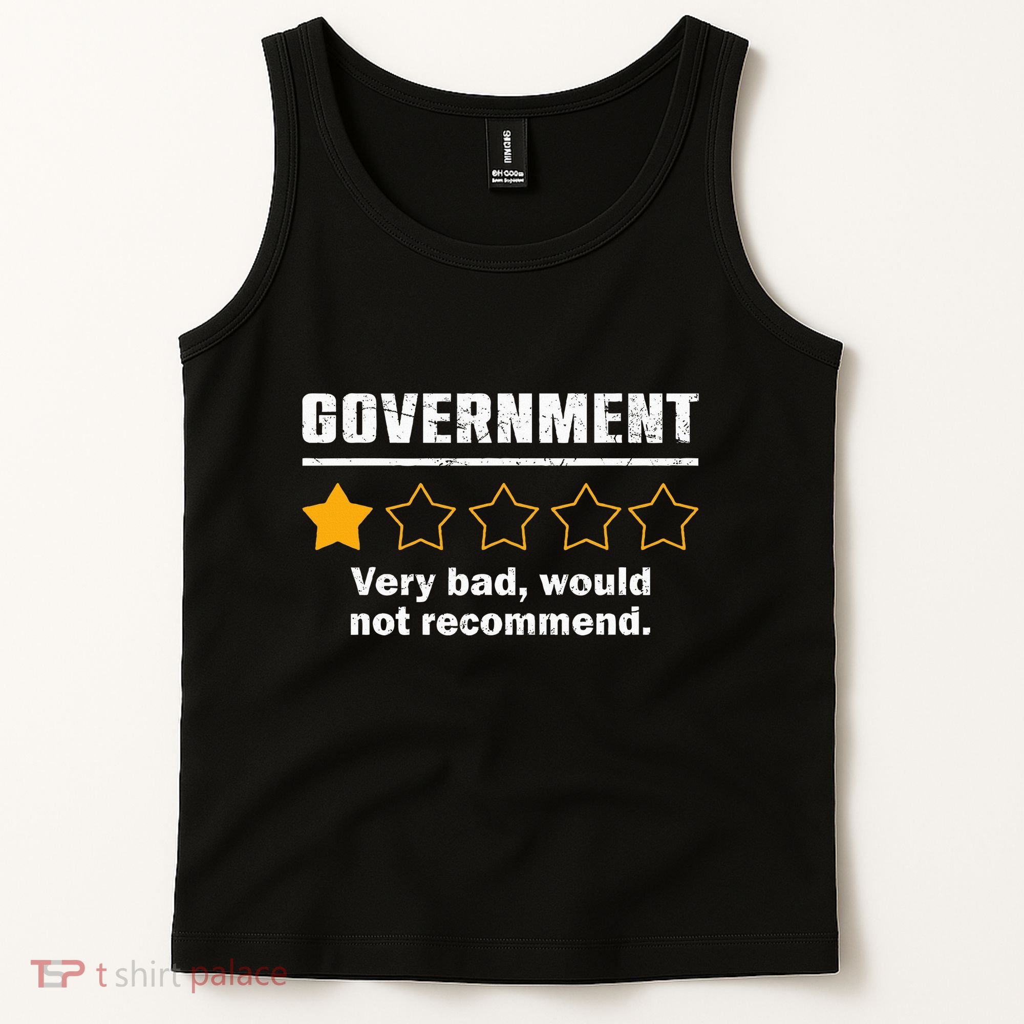 Anti Government One Star Rate Not Recommend Tank Top