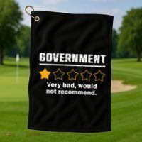 Anti Government One Star Rate Not Recommend Golf Towel thumb 1