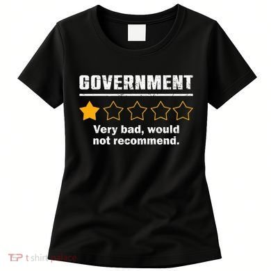 Anti Government One Star Rate Not Recommend Women's T-Shirt