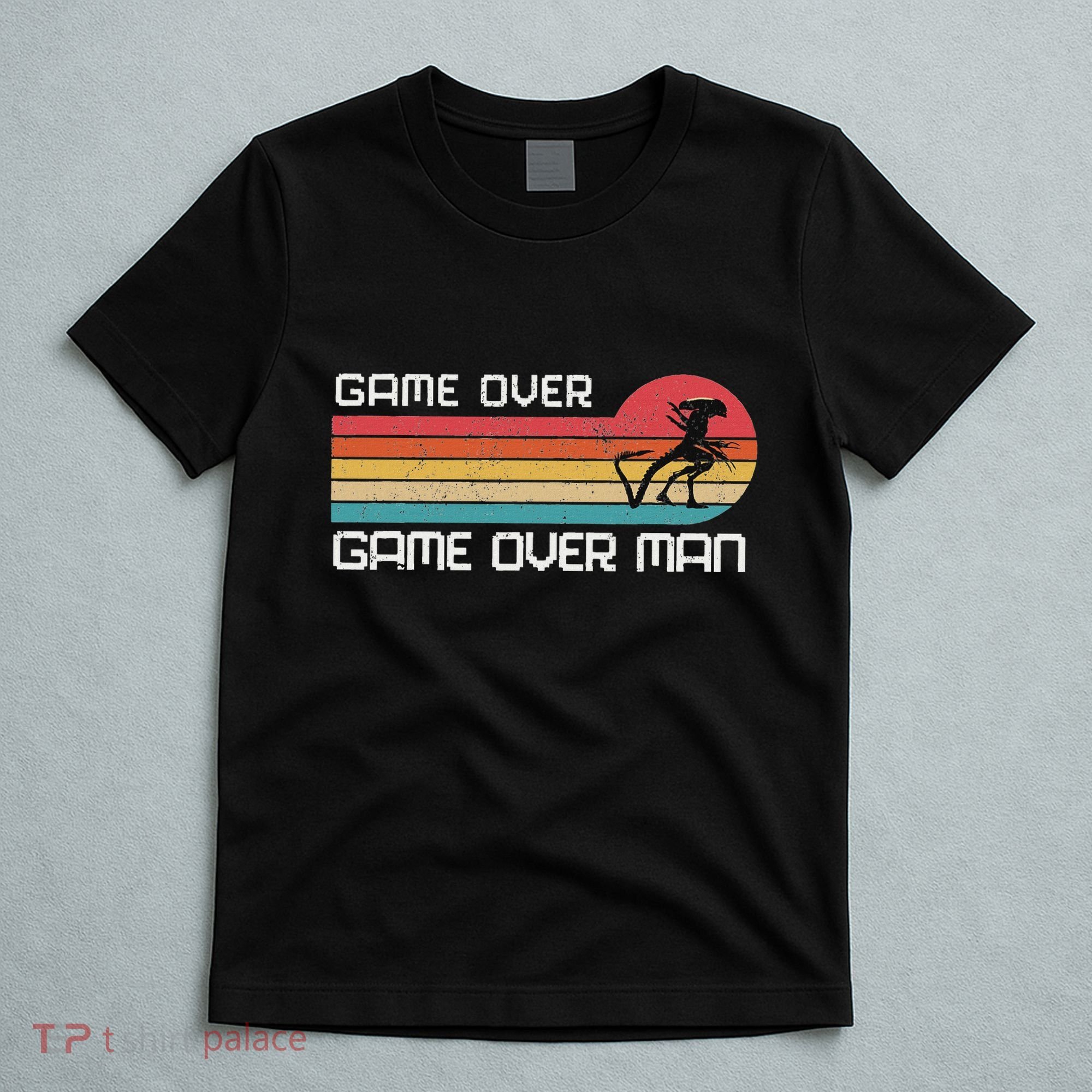 Alien Game Over Man T-Shirt