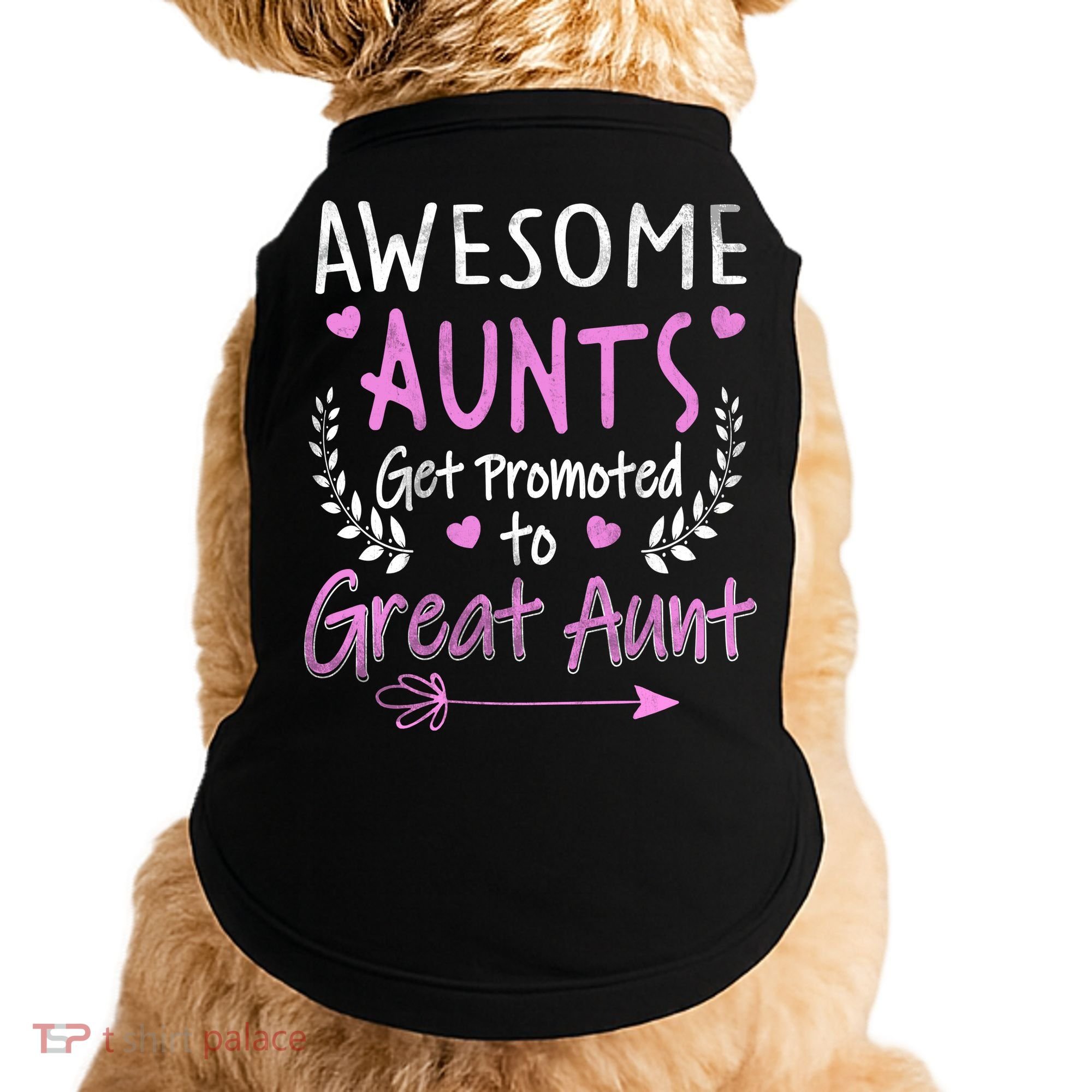 Aunts Get Promoted To Great Aunt Cute Doggie Tank