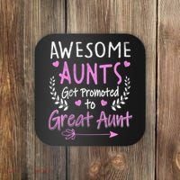 Aunts Get Promoted To Great Aunt Cute Coaster thumb 0