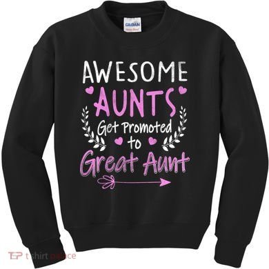 Aunts Get Promoted To Great Aunt Cute Kids Sweatshirt
