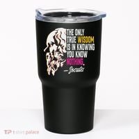 Ancient Greek Philosophy Quote The Only True Wisdom Socrates Tumbler thumb 0