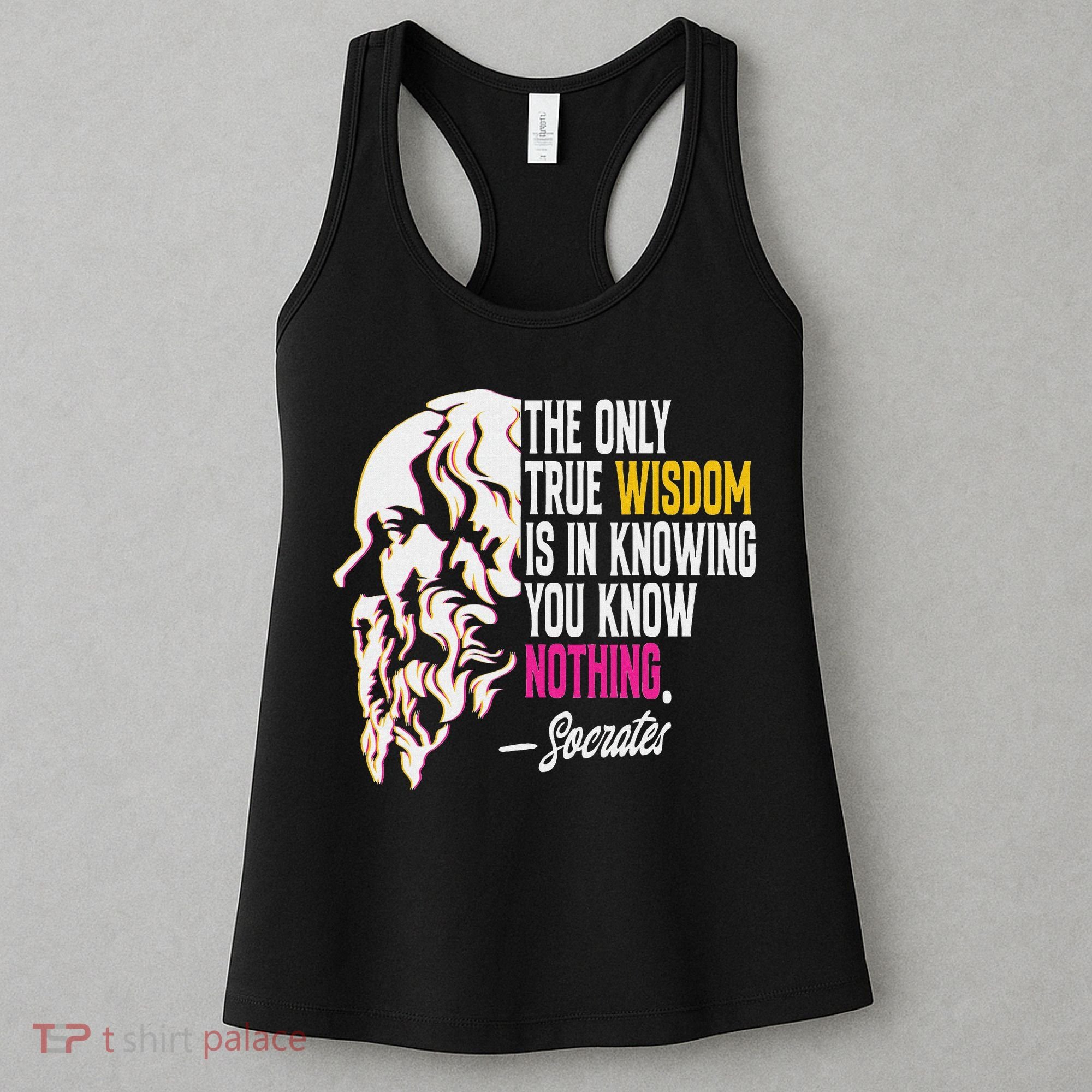 Ancient Greek Philosophy Quote The Only True Wisdom Socrates Women's Tank Top