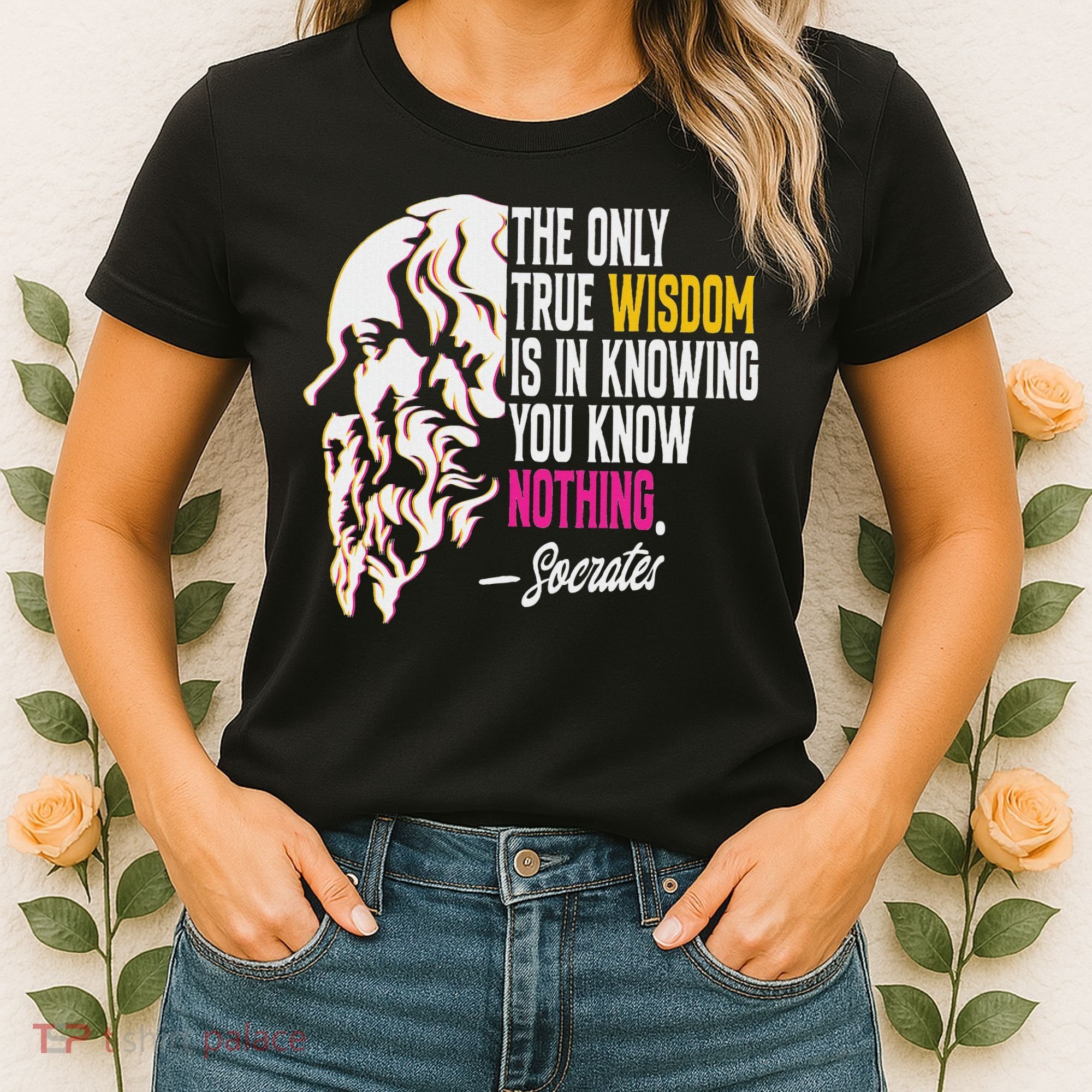 Ancient Greek Philosophy Quote The Only True Wisdom Socrates Women's T-Shirt
