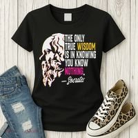 Ancient Greek Philosophy Quote The Only True Wisdom Socrates Women's T-Shirt thumb 3