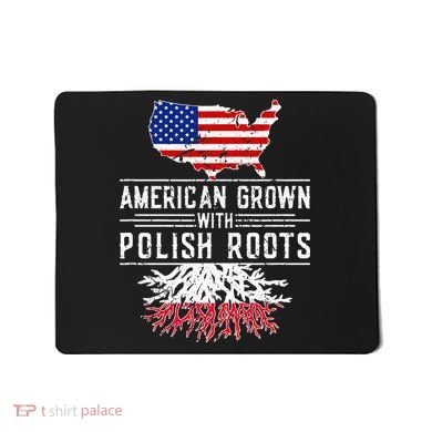 American Grown Polish Roots Pride Poland Mousepad