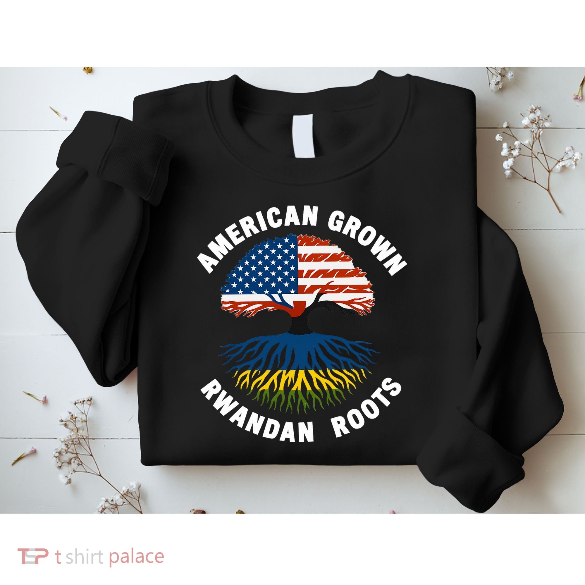 American Grown Rwandan Roots Sweatshirt