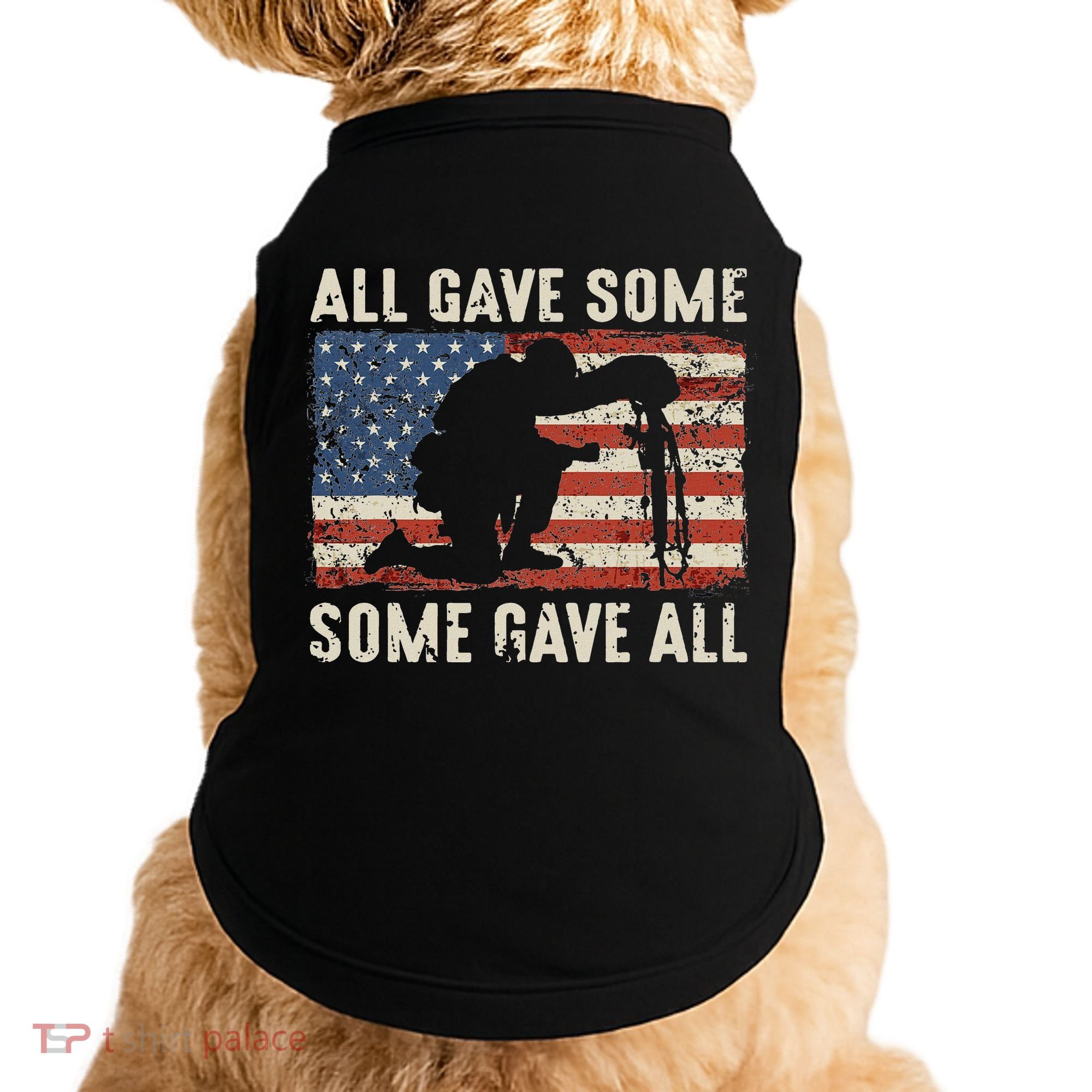 All Gave Some Some Gave All Doggie Tank