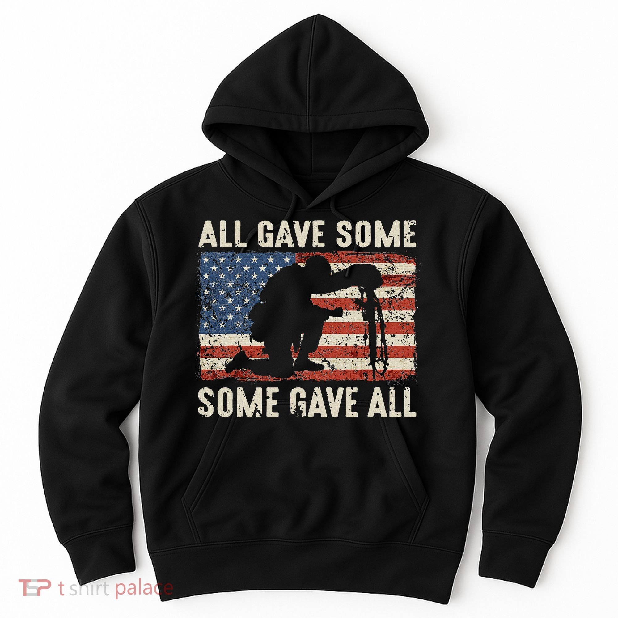 All Gave Some Some Gave All Hoodie