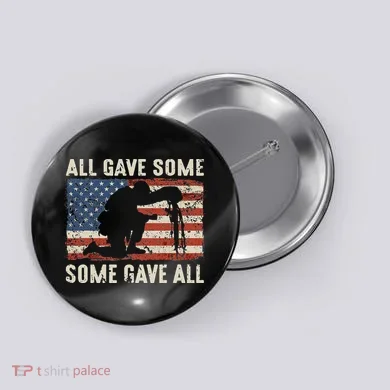 All Gave Some Some Gave All Button