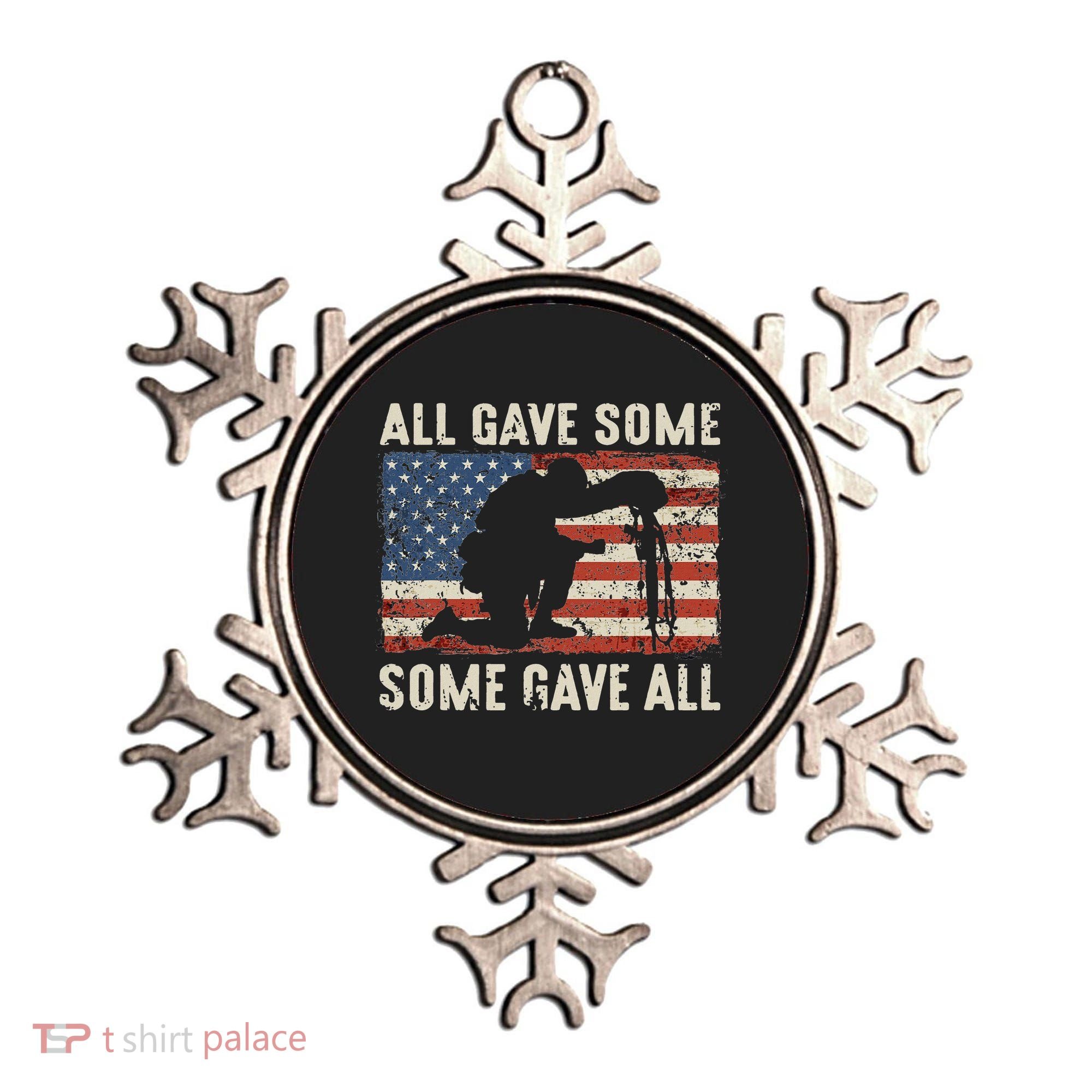 All Gave Some Some Gave All Ornament