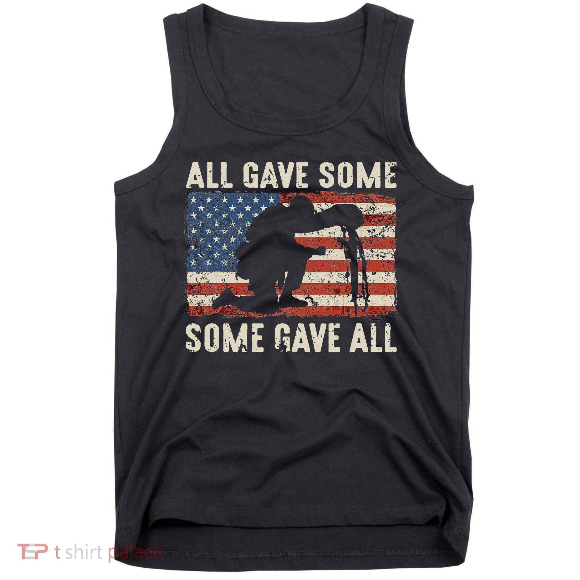 All Gave Some Some Gave All Tank Top