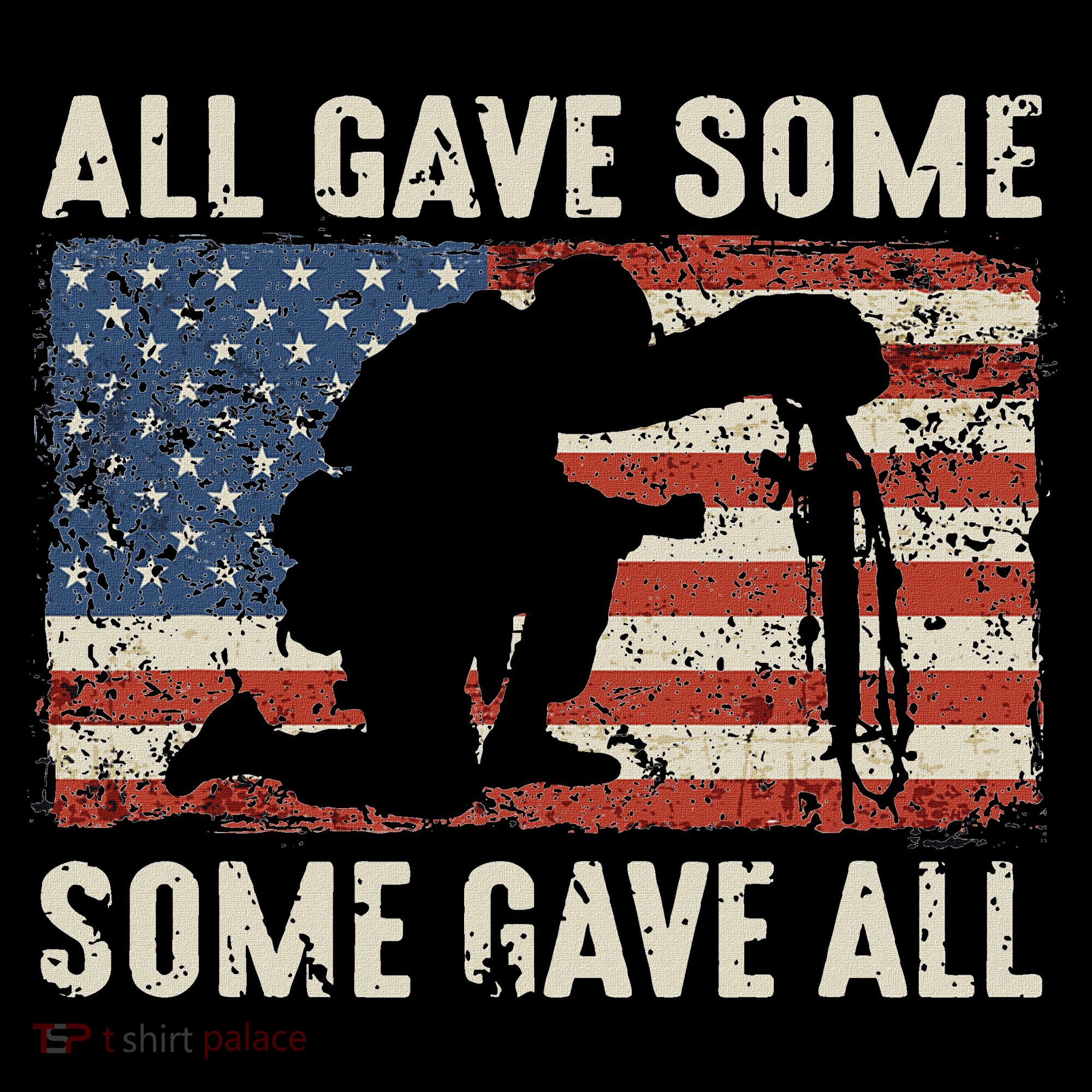 All Gave Some Some Gave All Women's T-Shirt