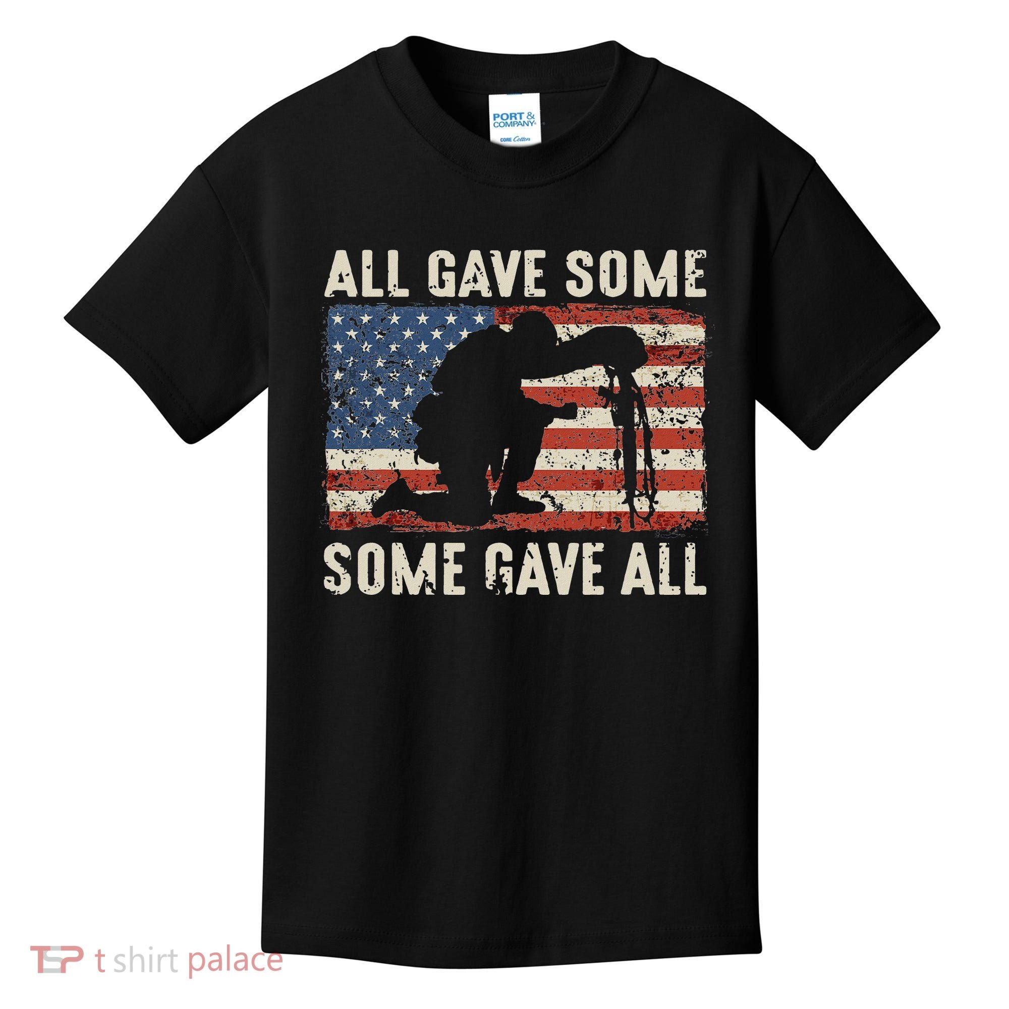 All Gave Some Some Gave All Kids T-Shirt