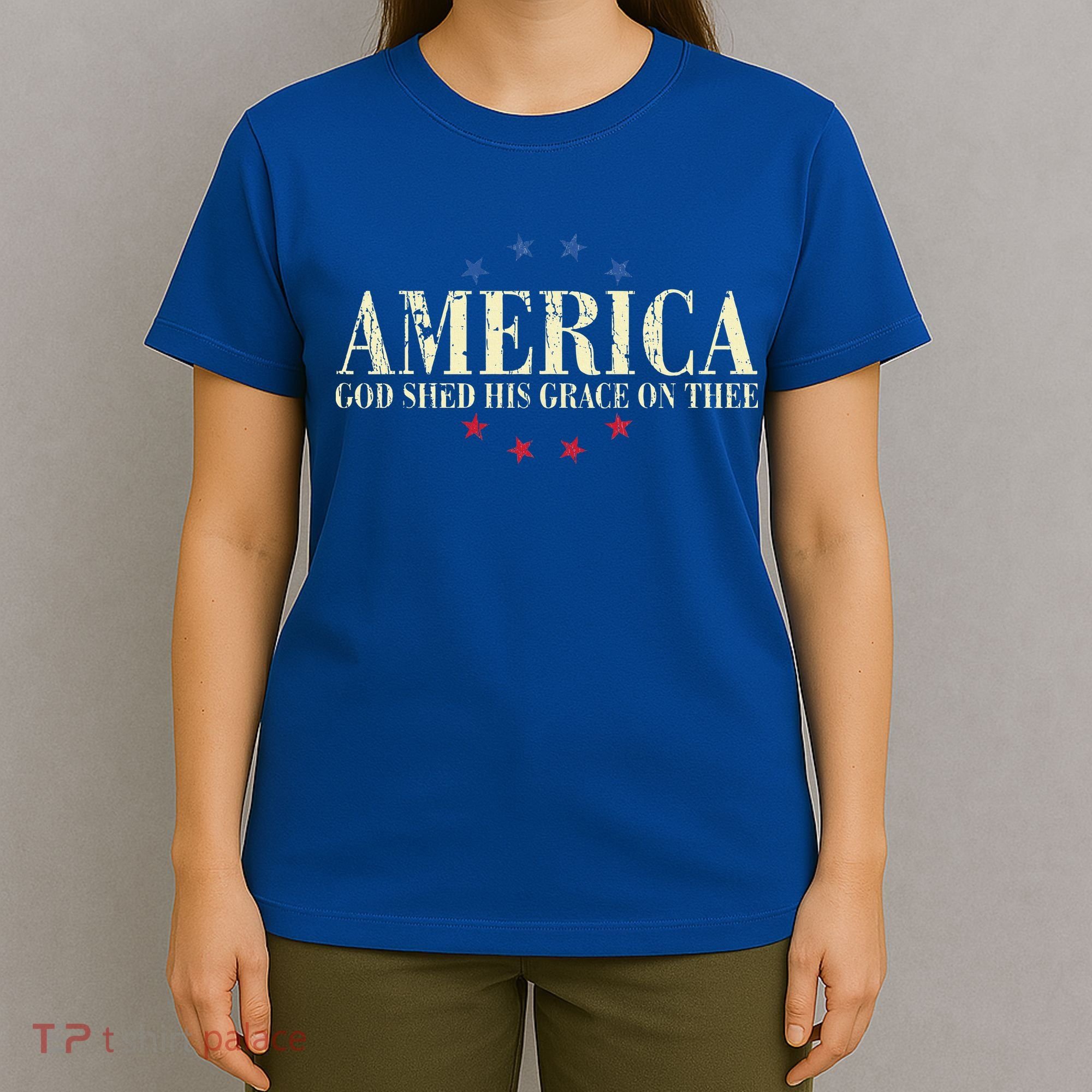 America God Shed His Grace On Thee 4th Of July T-Shirt