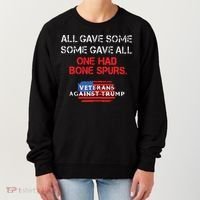 All Gave Some Gave All One Had Bone Spurs Veterans Against Trump Women's Sweatshirt thumb 0