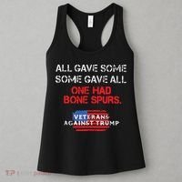 All Gave Some Gave All One Had Bone Spurs Veterans Against Trump Women's Tank Top thumb 3