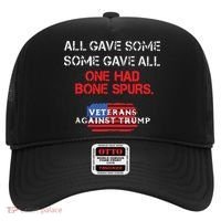 All Gave Some Gave All One Had Bone Spurs Veterans Against Trump Hat thumb 0