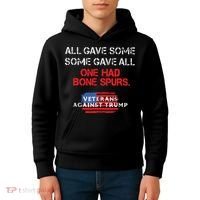 All Gave Some Gave All One Had Bone Spurs Veterans Against Trump Kids Hoodie thumb 4