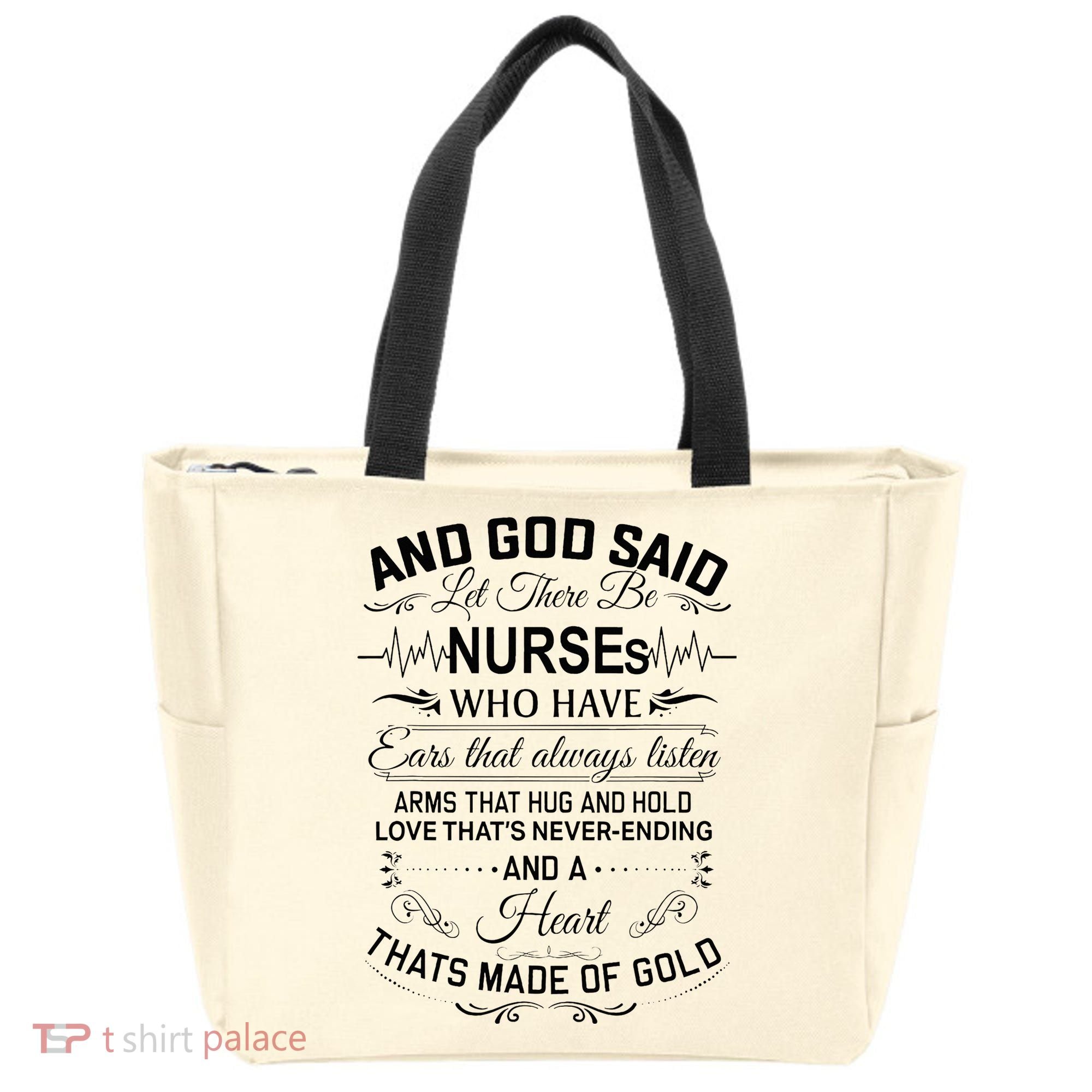 And God Said Let There Be Nurses Who Have Ears Tote Bag