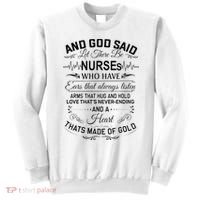 And God Said Let There Be Nurses Who Have Ears Sweatshirt thumb 0